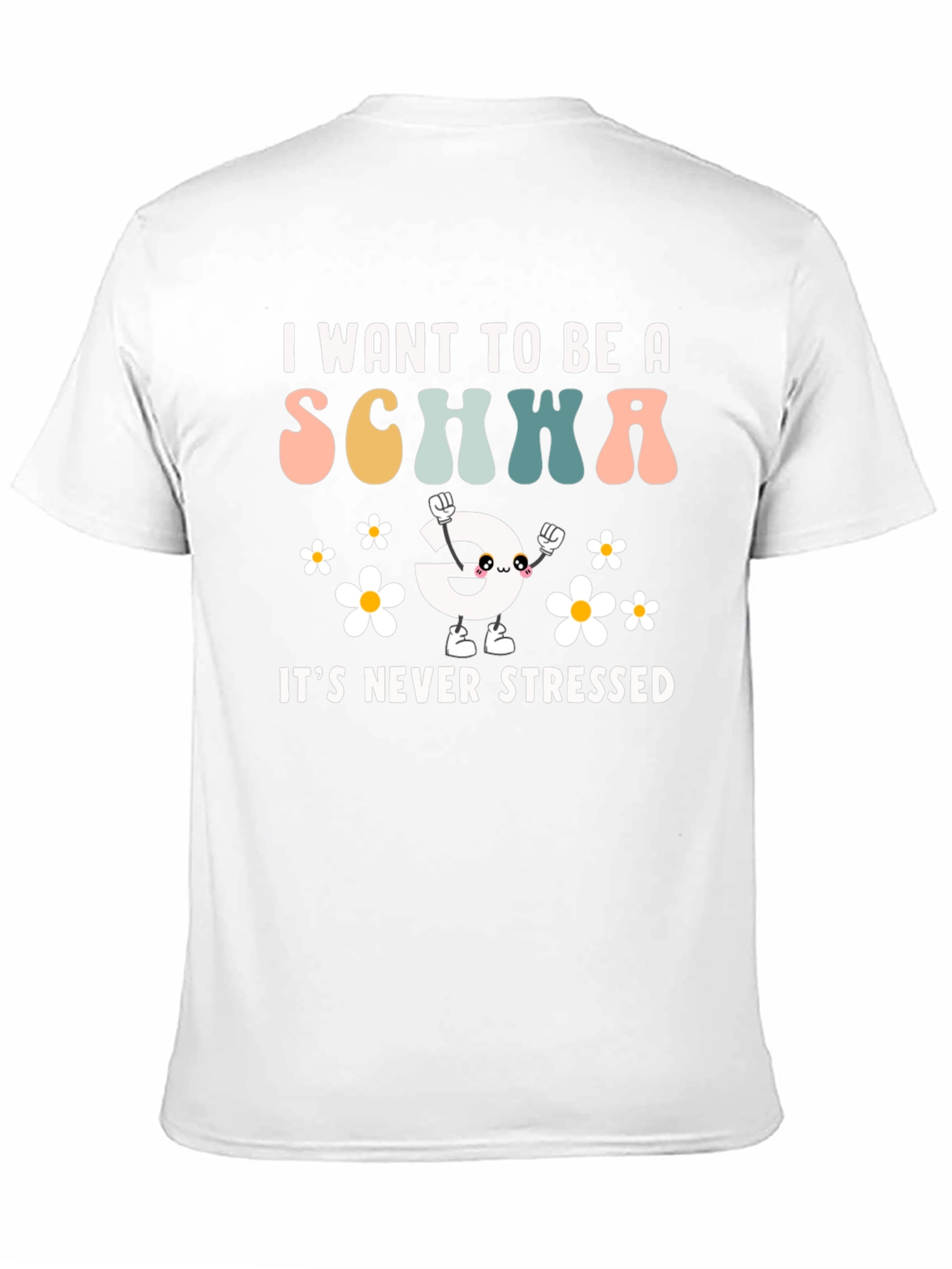 Funny Schwa Sound T-Shirt - Never Stressed