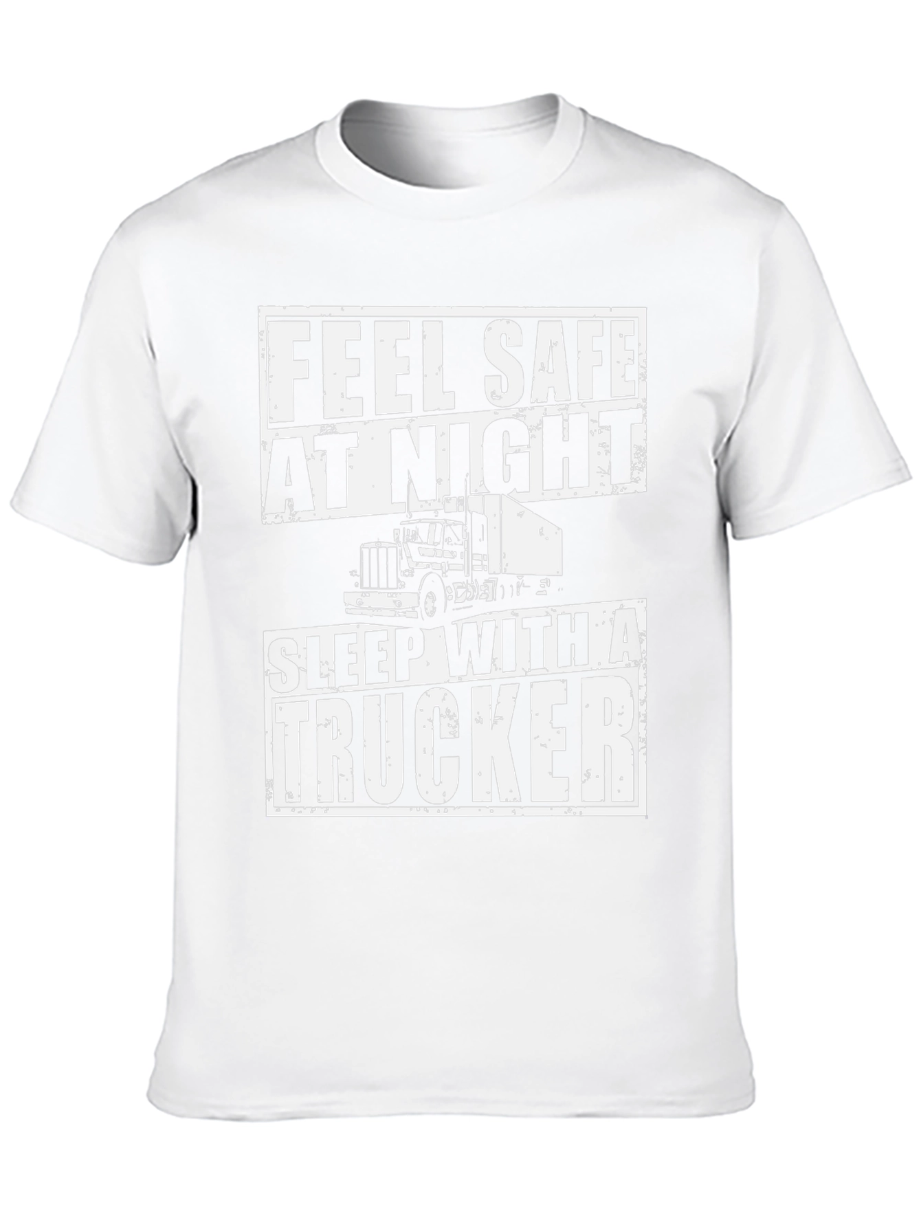 Feel Safe At Night Trucker T-Shirt
