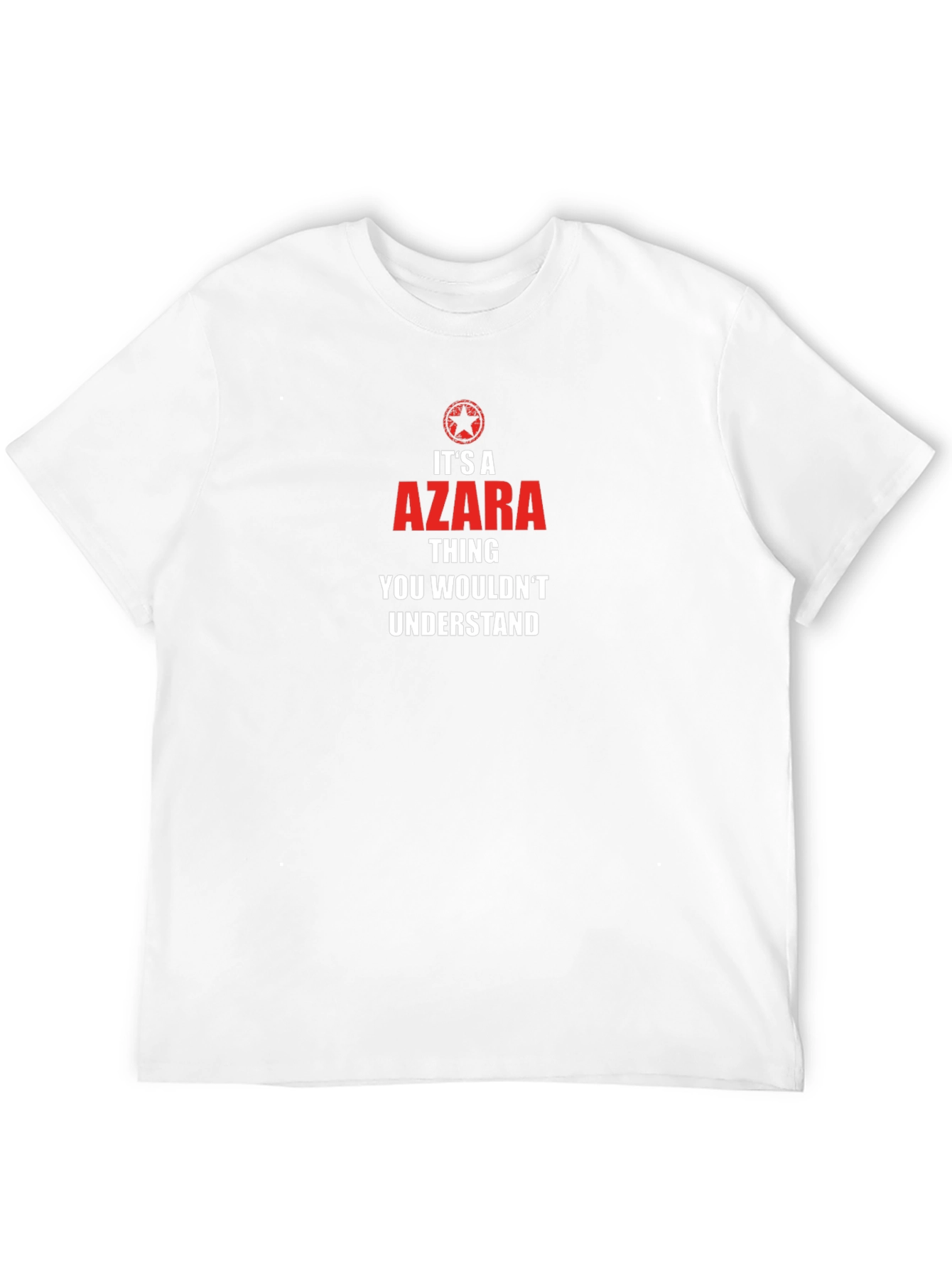 Its a Azara Thing T-Shirt - You Wouldnt Understand!