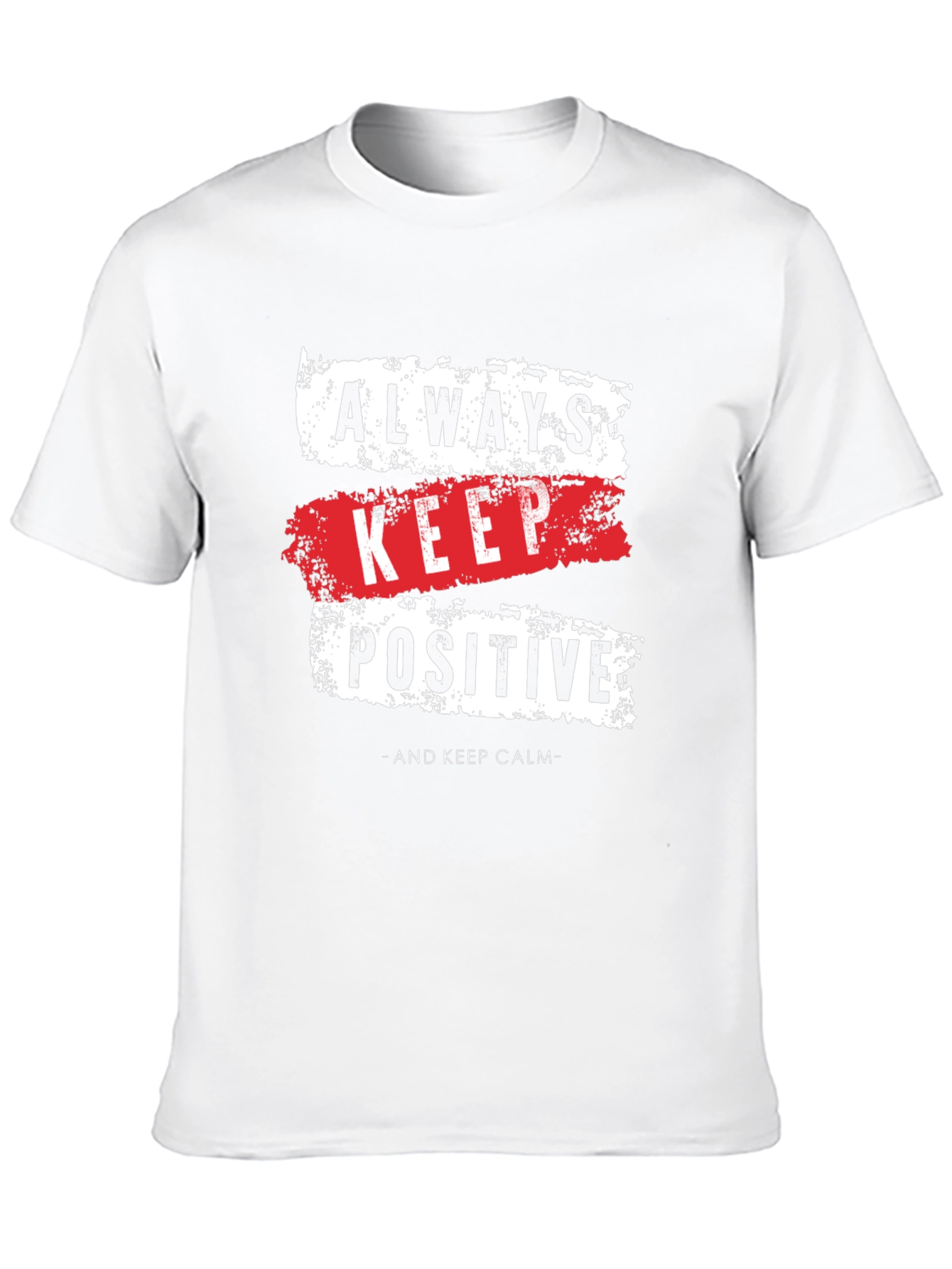 Always Keep Positive Graphic T-Shirt