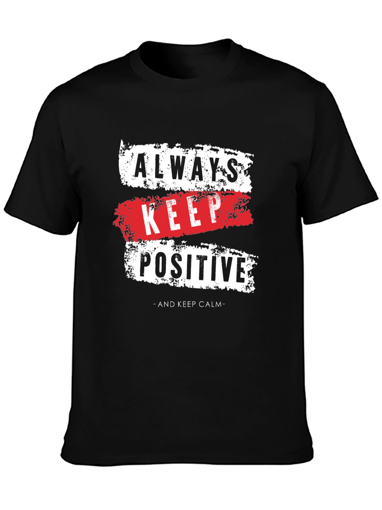 Always Keep Positive Graphic T-Shirt