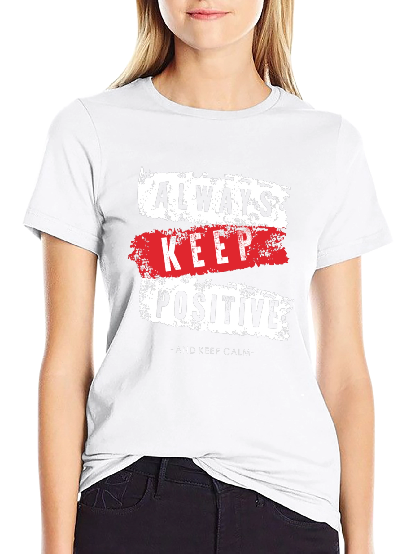 Always Keep Positive Graphic T-Shirt