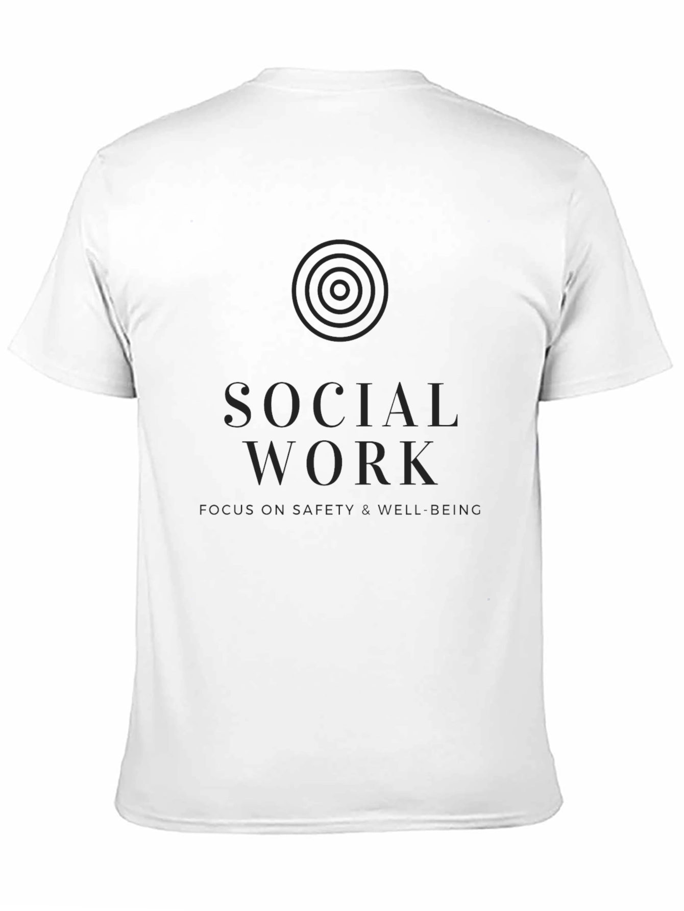 Social Work Focus T-Shirt - Safety & Well-being