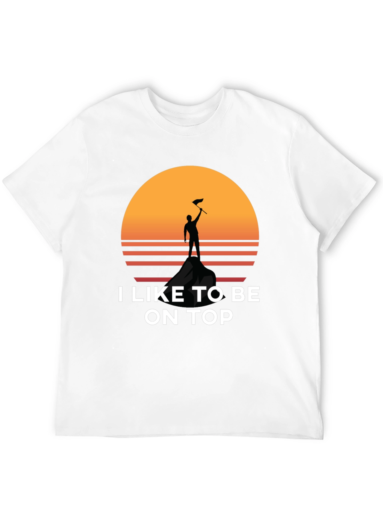 I Like To Be On Top T-Shirt