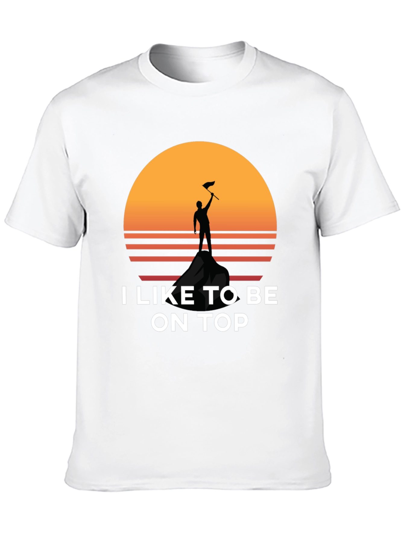 I Like To Be On Top T-Shirt
