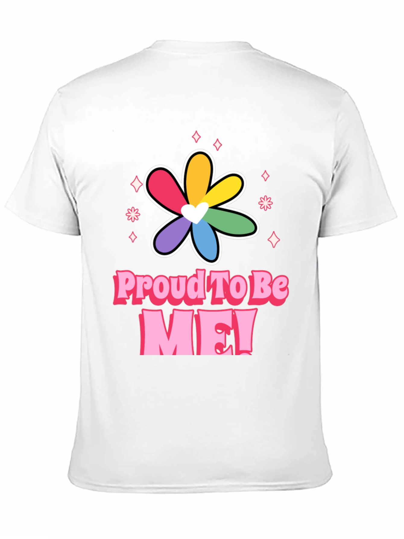 Proud To Be ME! Rainbow Pride Flower Tee