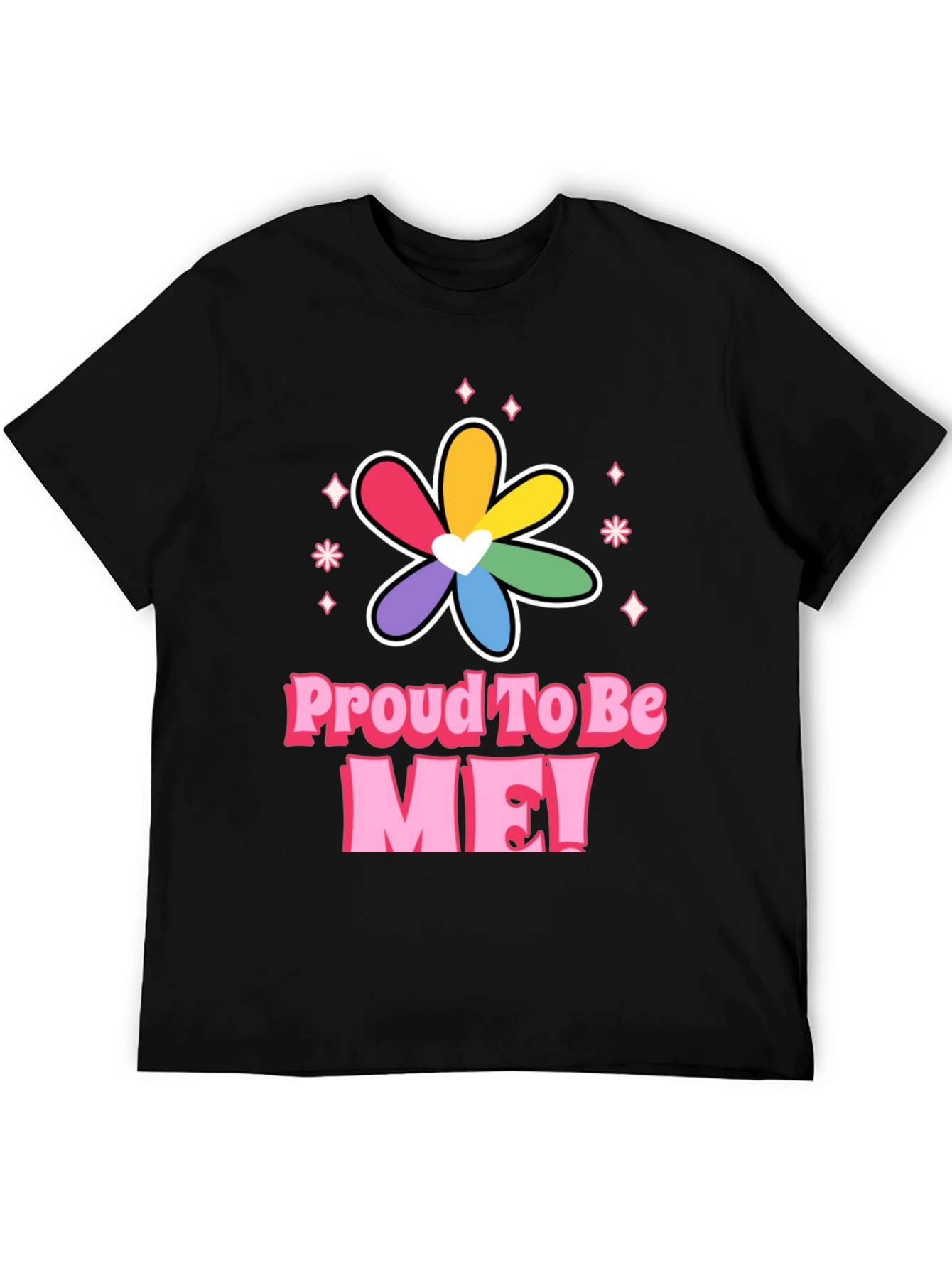 Proud To Be ME! Rainbow Pride Flower Tee
