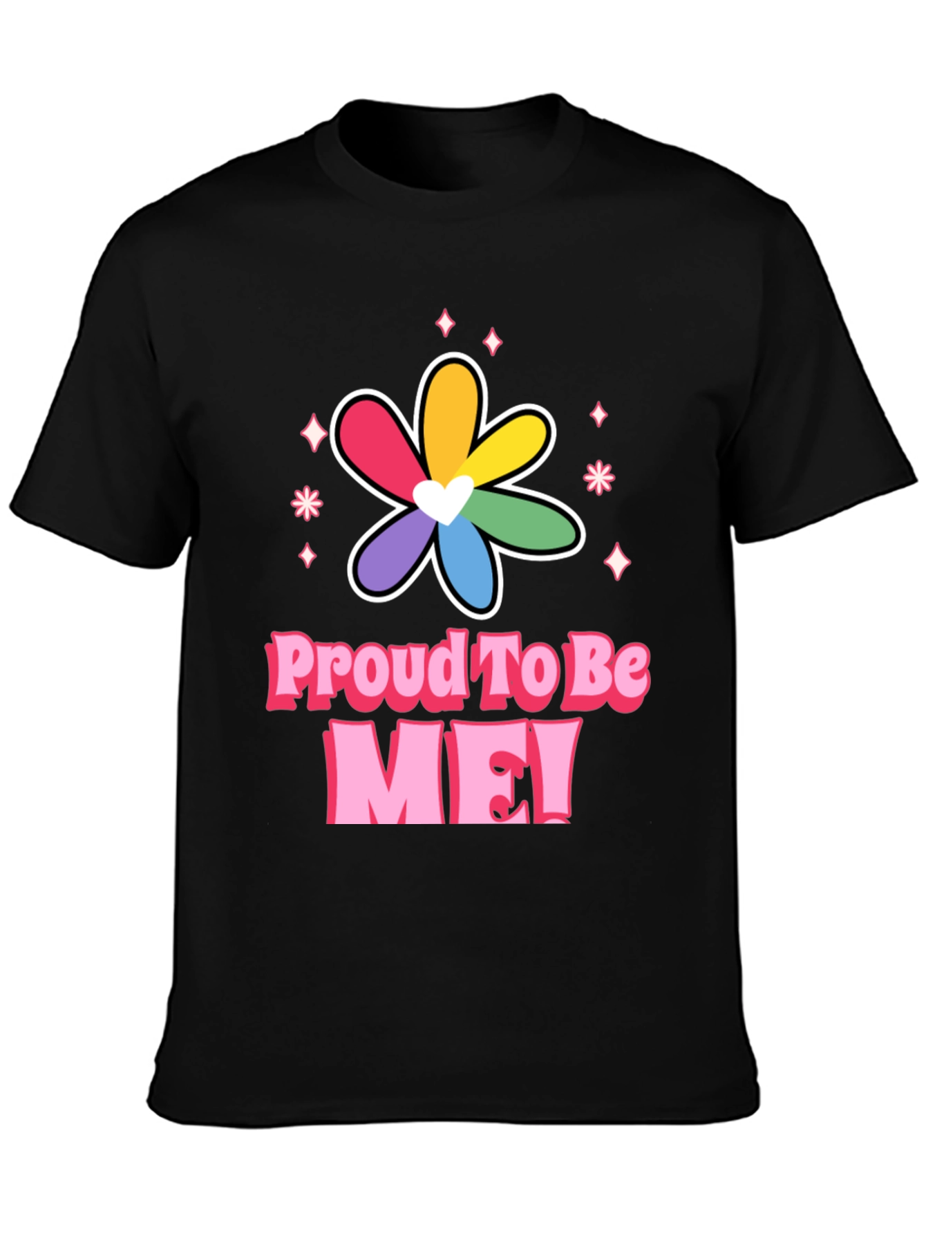 Proud To Be ME! Rainbow Pride Flower Tee