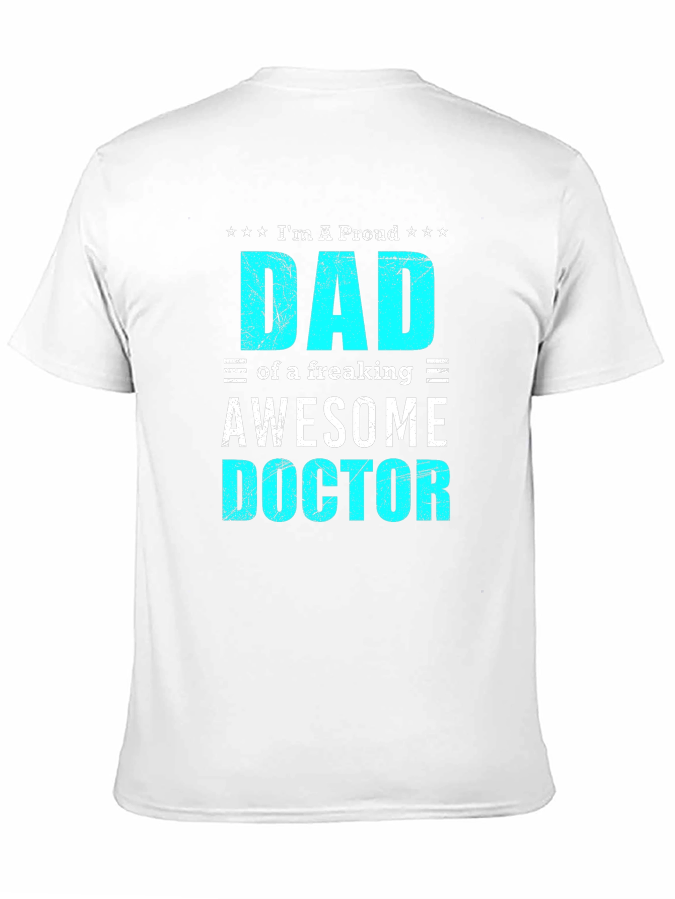 Proud Dad of Awesome Doctor T-Shirt