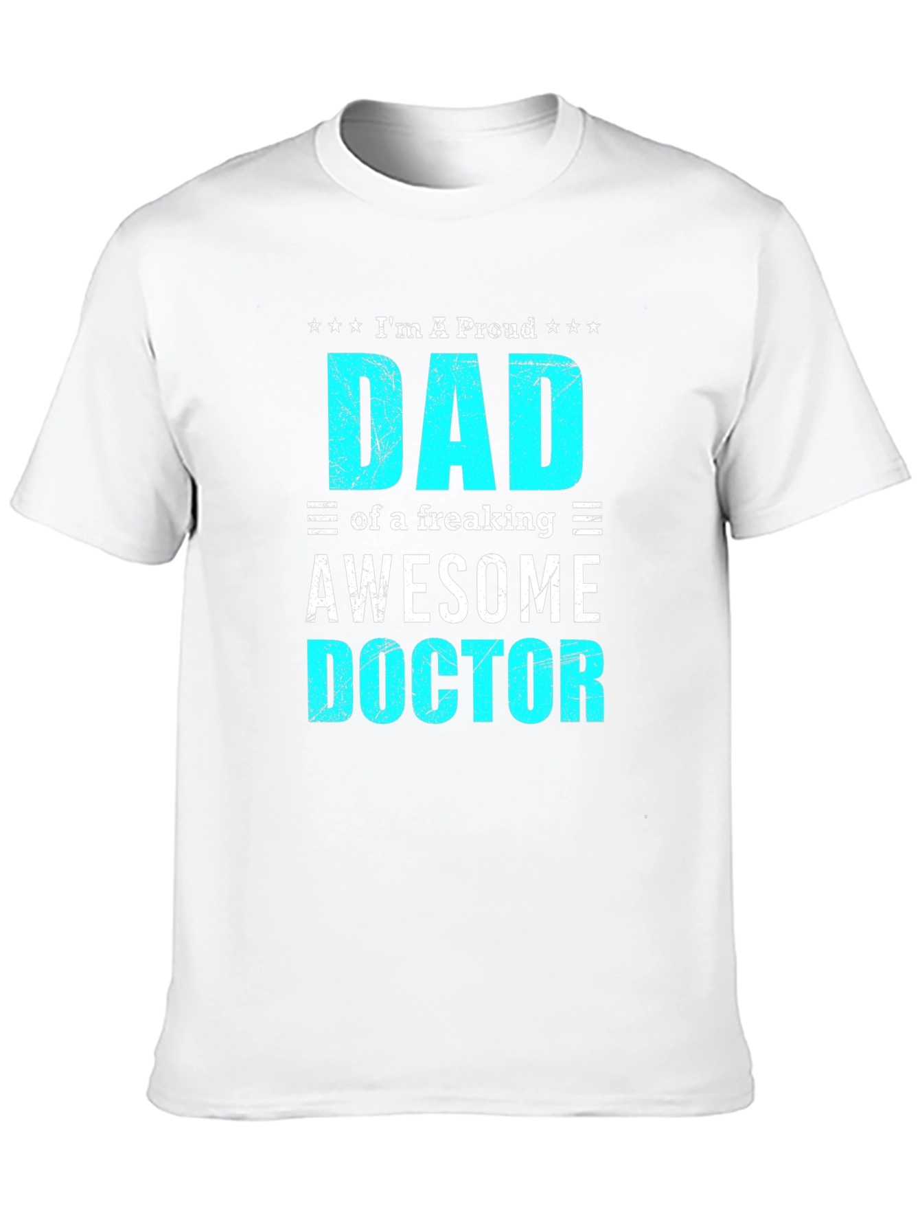 Proud Dad of Awesome Doctor T-Shirt