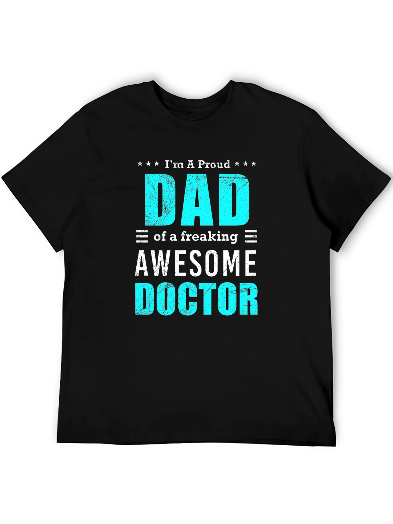 Proud Dad of Awesome Doctor T-Shirt