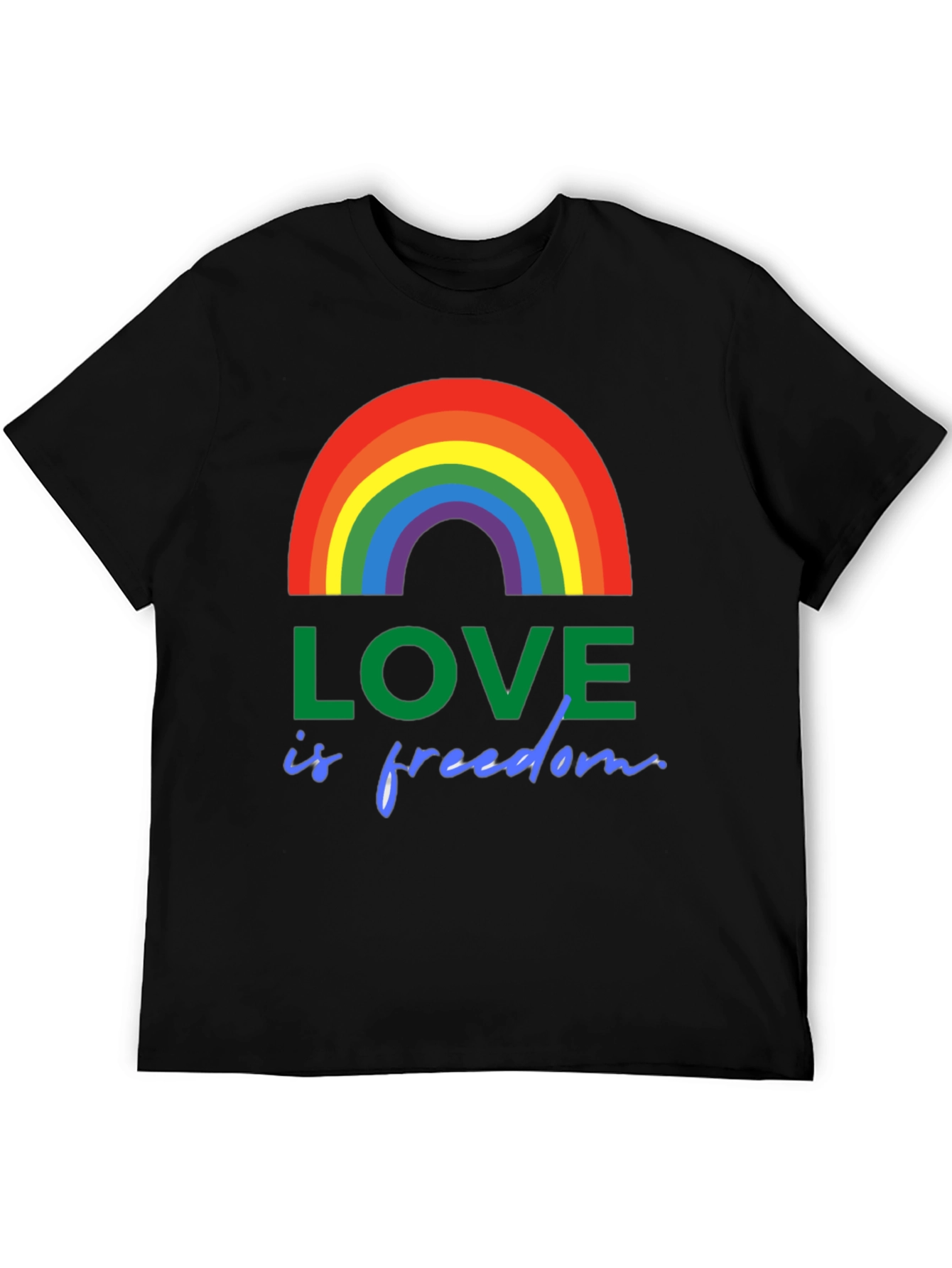 Love is Freedom Rainbow Pride T-Shirt