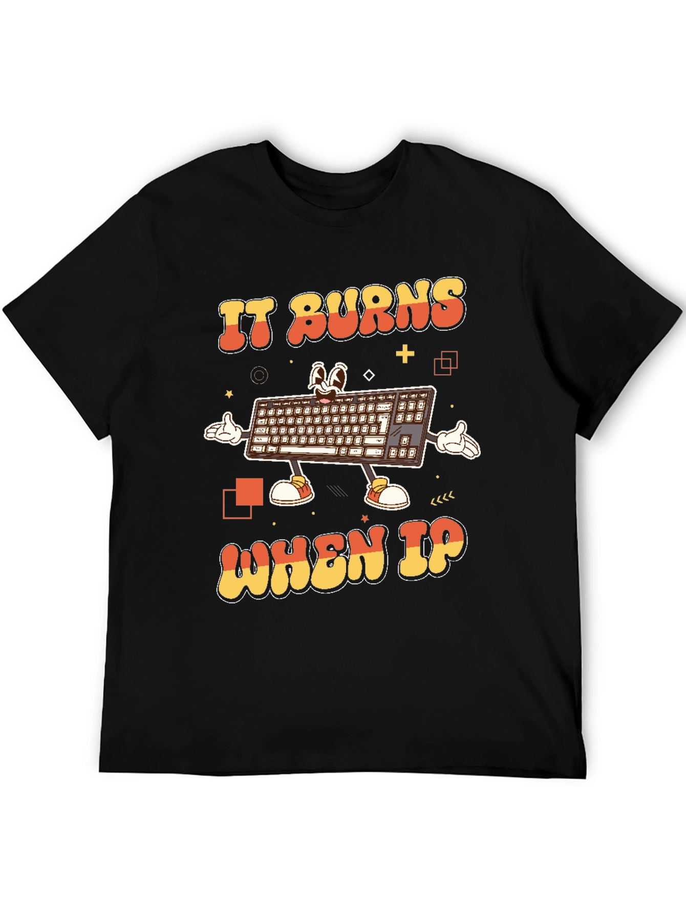 Funny IT Keyboard T-Shirt - IT Burns When IP