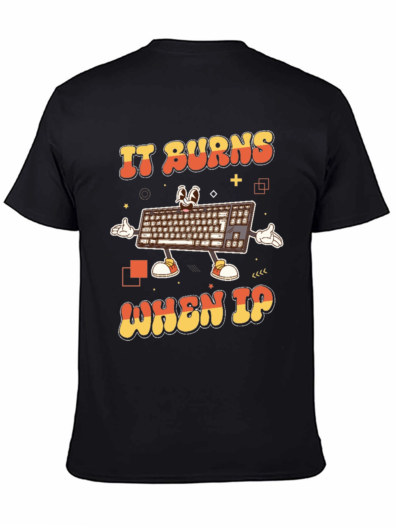 Funny IT Keyboard T-Shirt - IT Burns When IP
