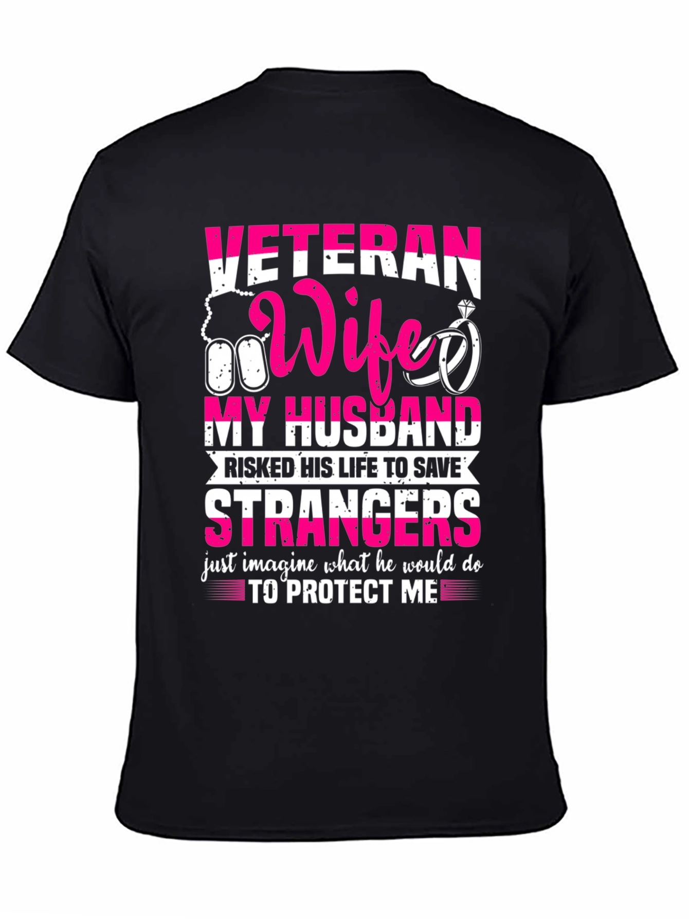 Veteran Wife T-Shirt: My Husband My Hero
