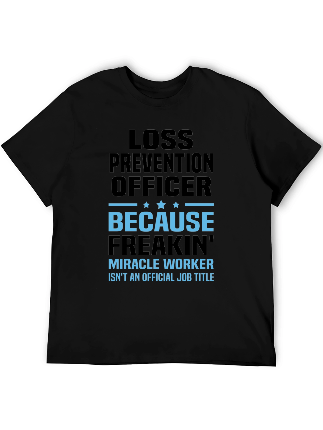 Loss Prevention Officer T-Shirt