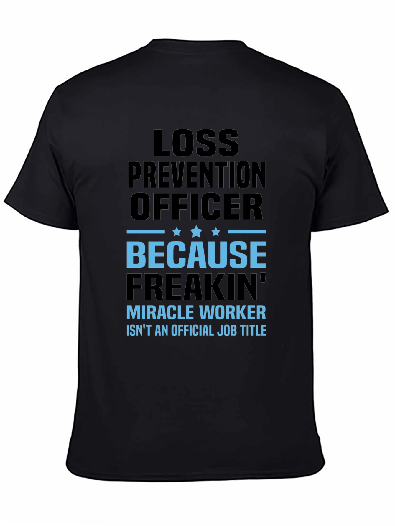 Loss Prevention Officer T-Shirt