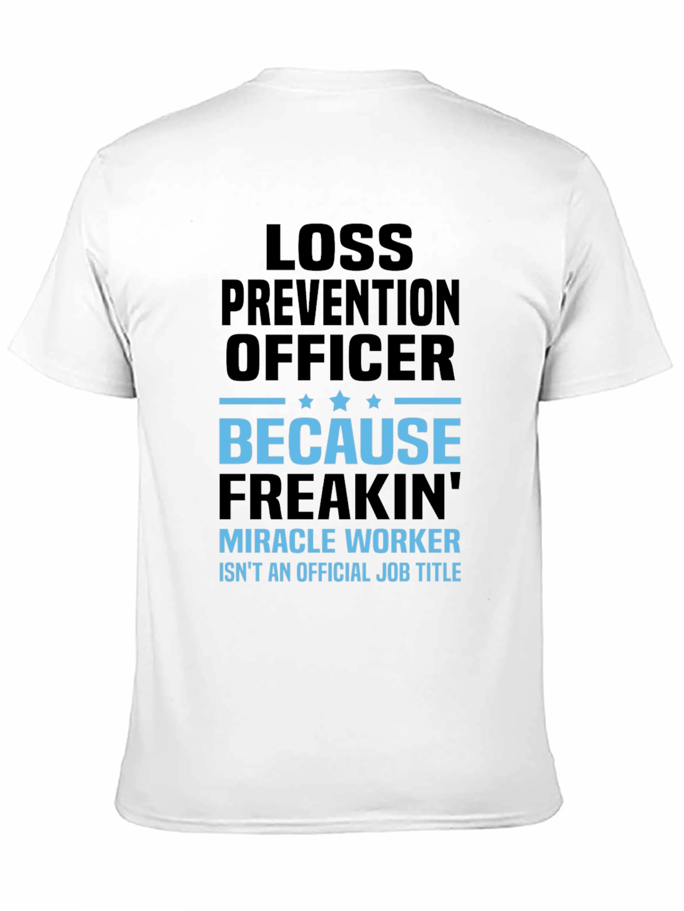 Loss Prevention Officer T-Shirt
