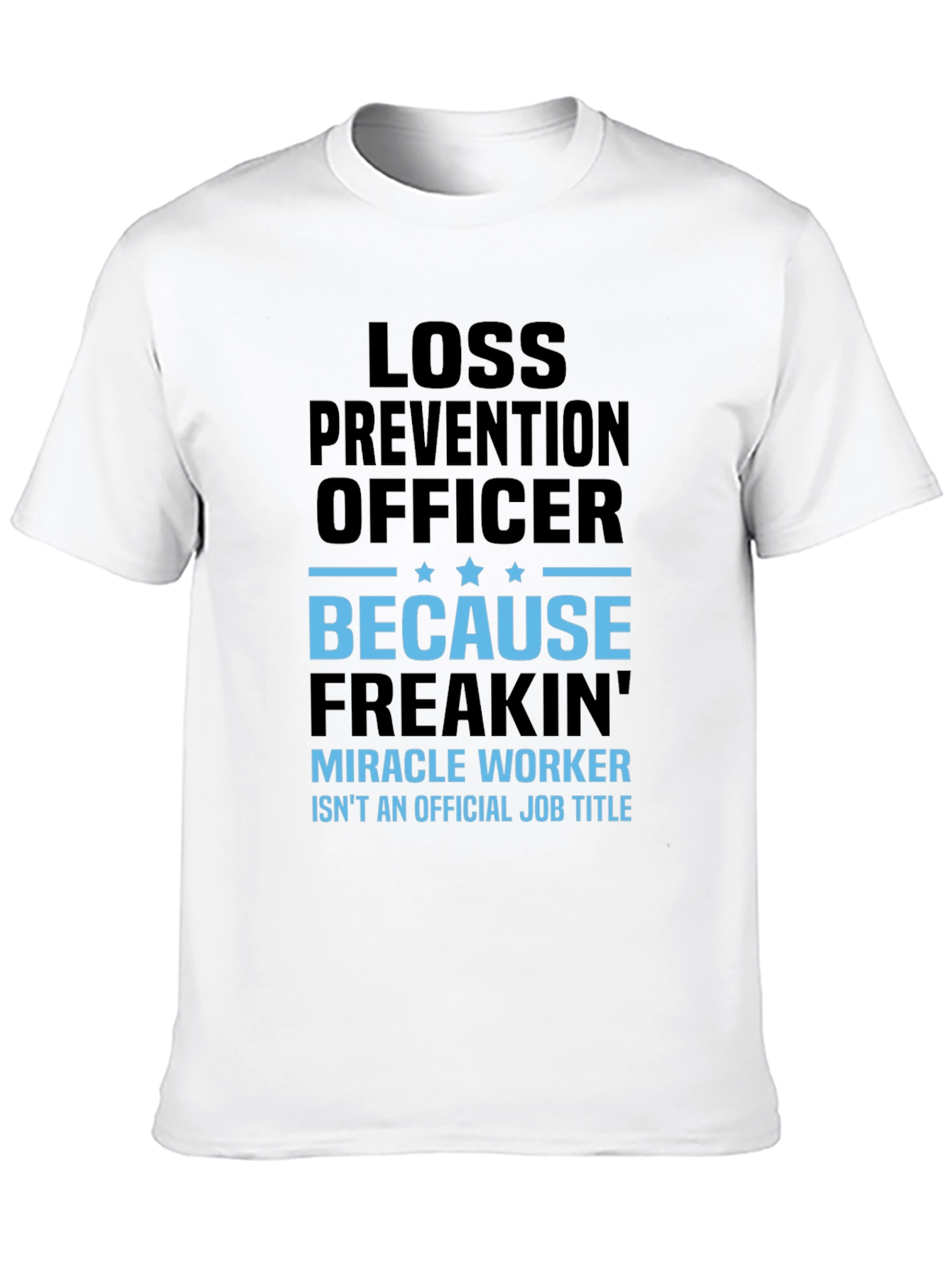 Loss Prevention Officer T-Shirt