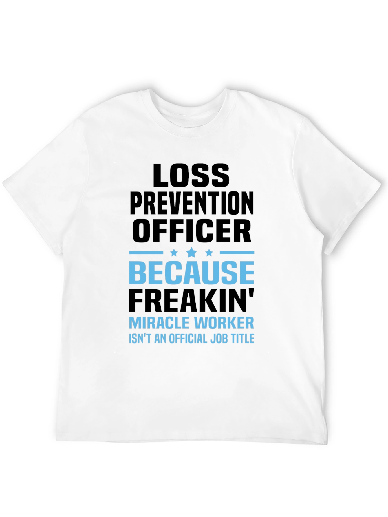 Loss Prevention Officer T-Shirt