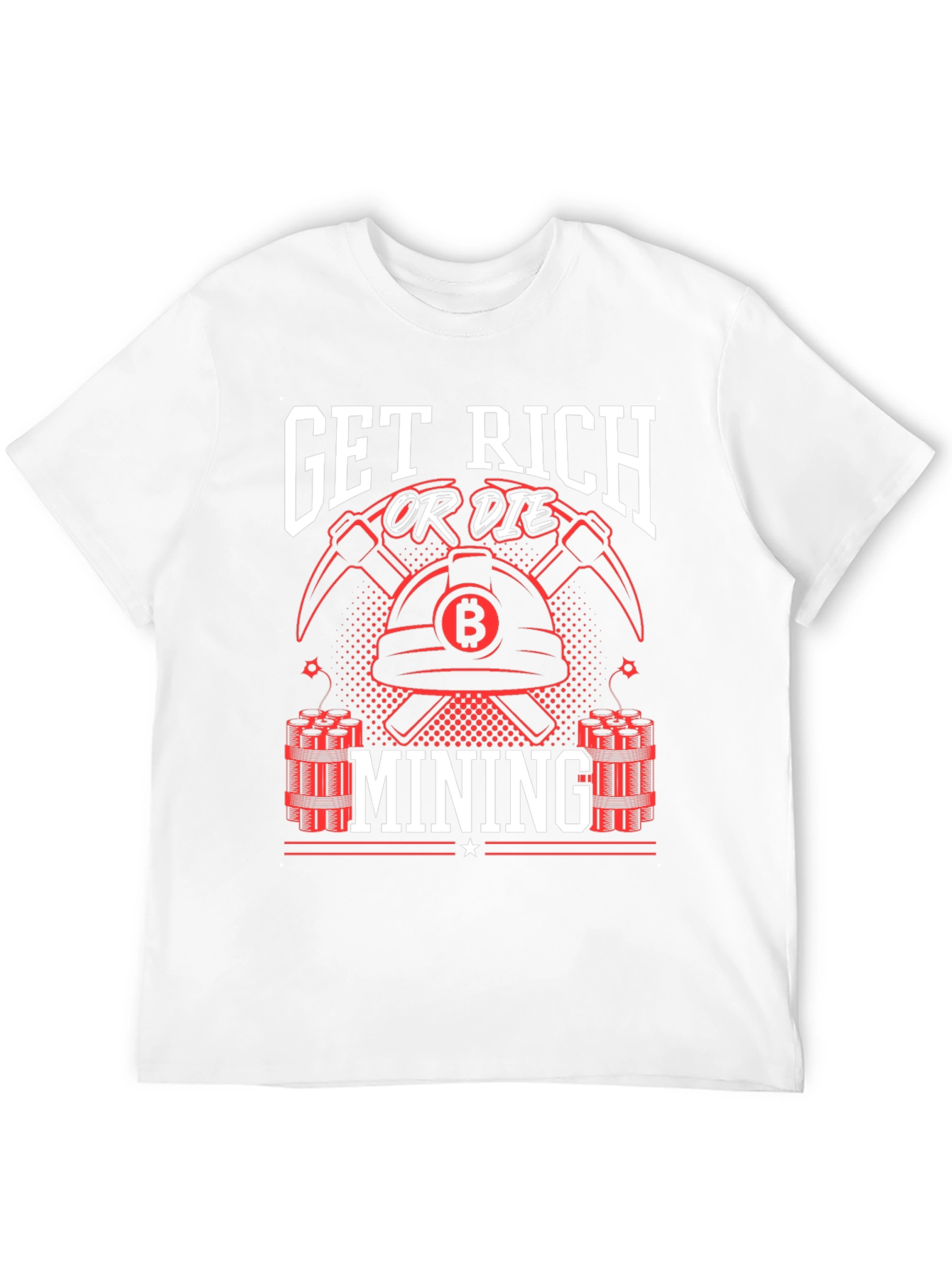 Get Rich or Die Mining T-Shirt