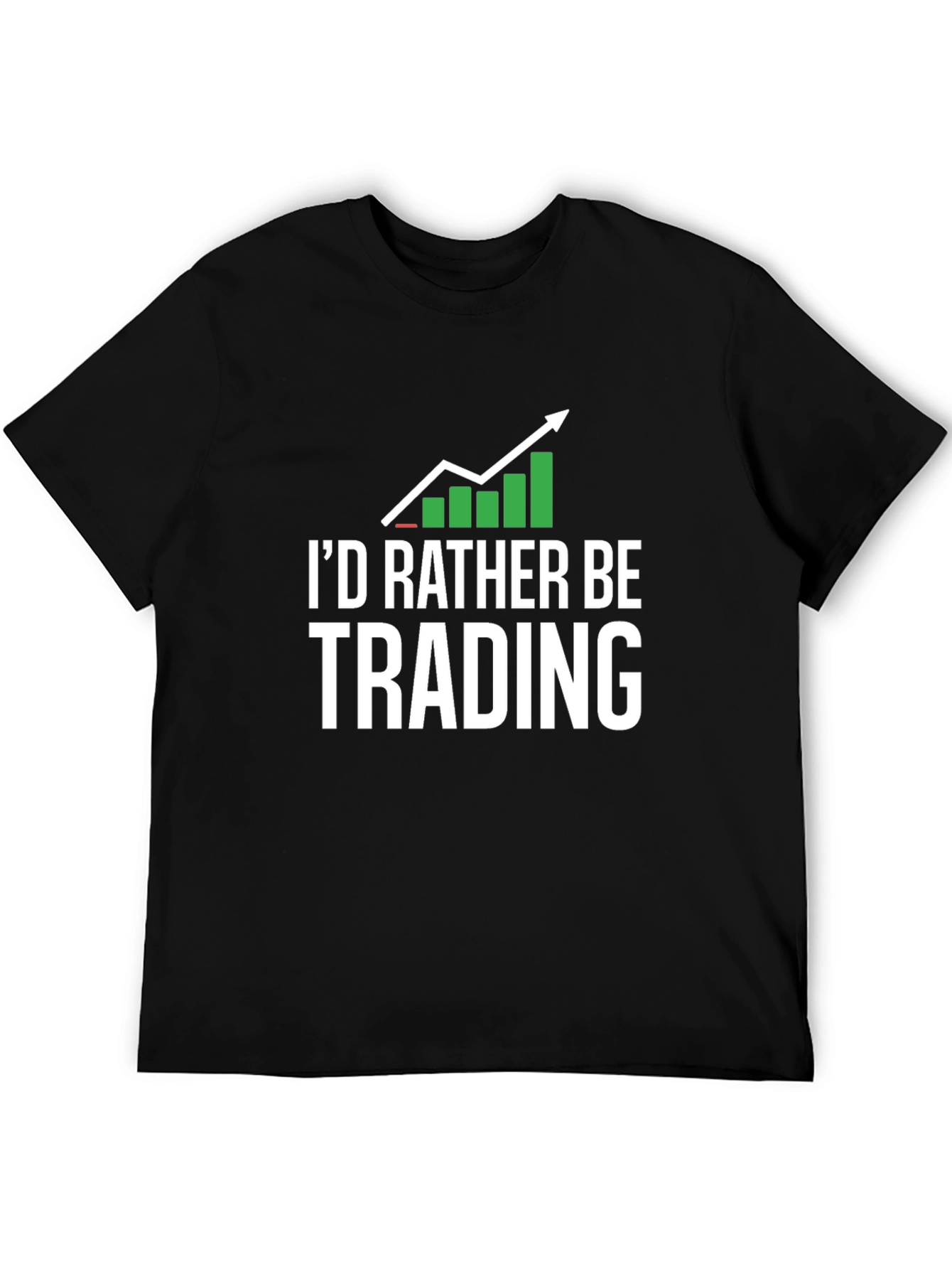 Id Rather Be Trading T-Shirt