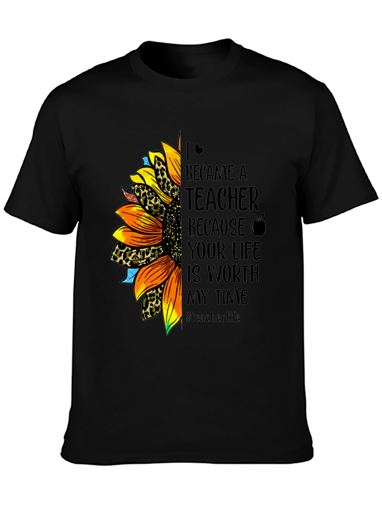 Teacher Sunflower T-Shirt - Worth My Time