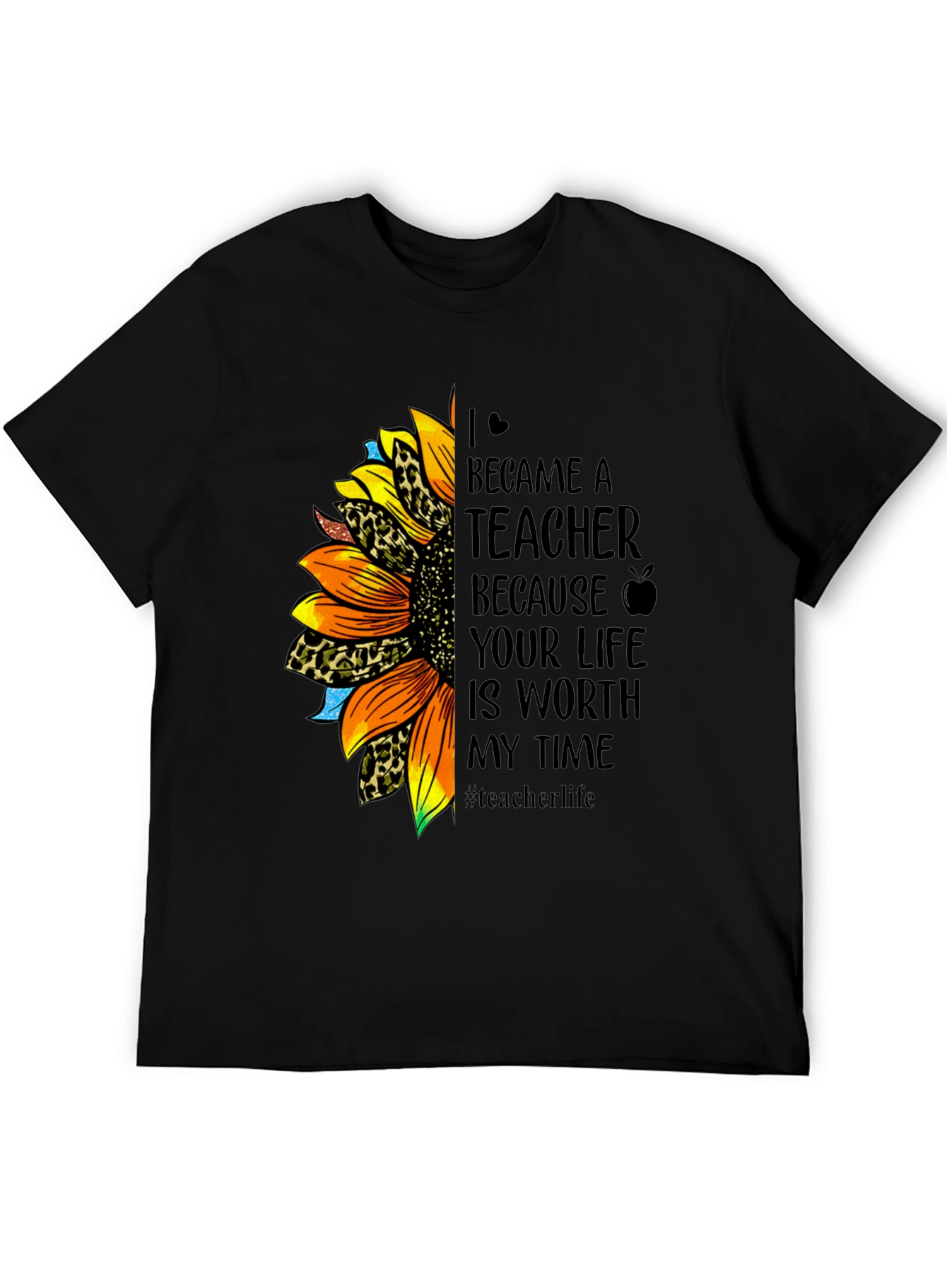 Teacher Sunflower T-Shirt - Worth My Time