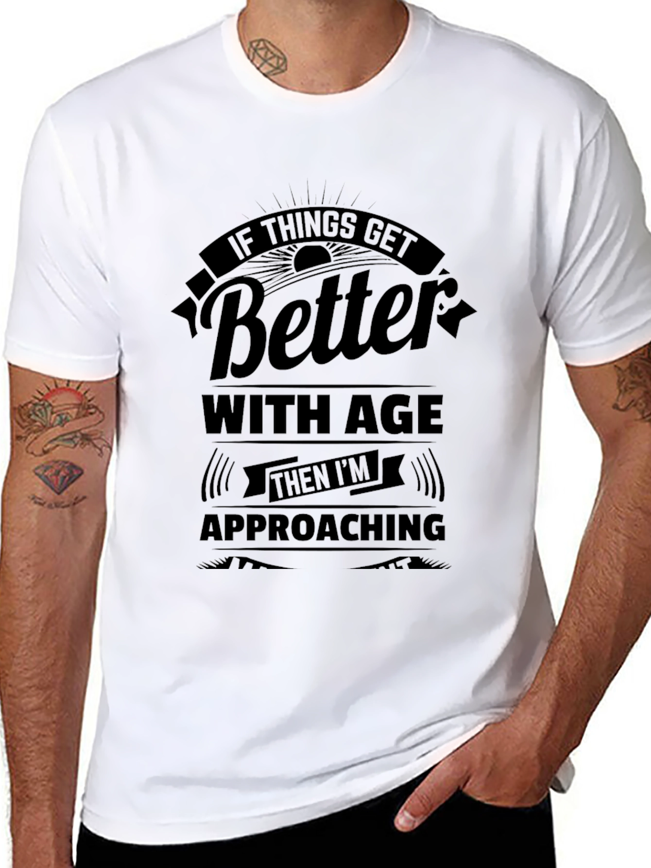 Funny Better With Age Graphic T-Shirt