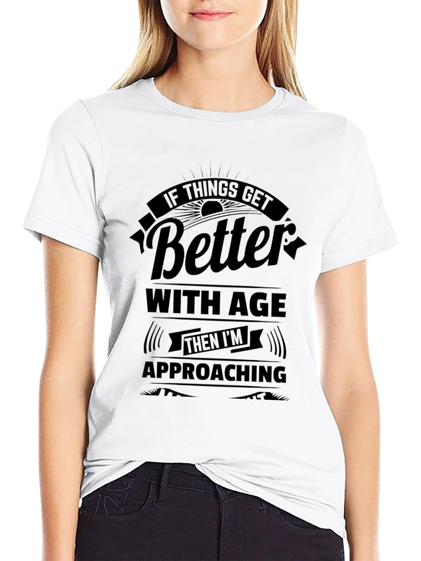 Funny Better With Age Graphic T-Shirt