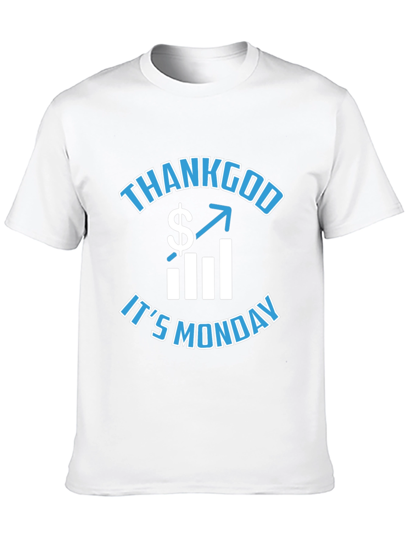 Thank God Its Monday Graphic T-Shirt