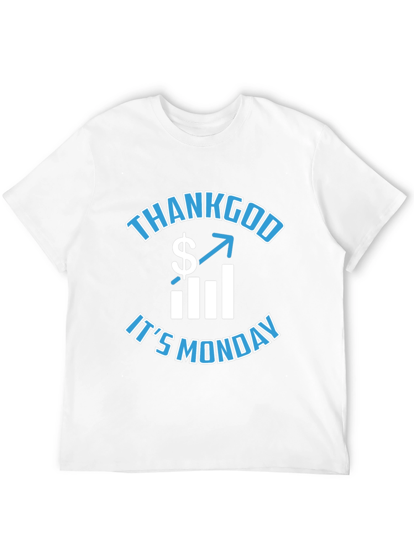 Thank God Its Monday Graphic T-Shirt