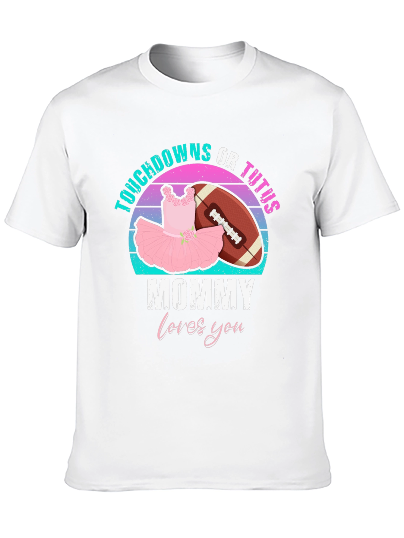 Touchdowns or Tutus Mommy Shirt