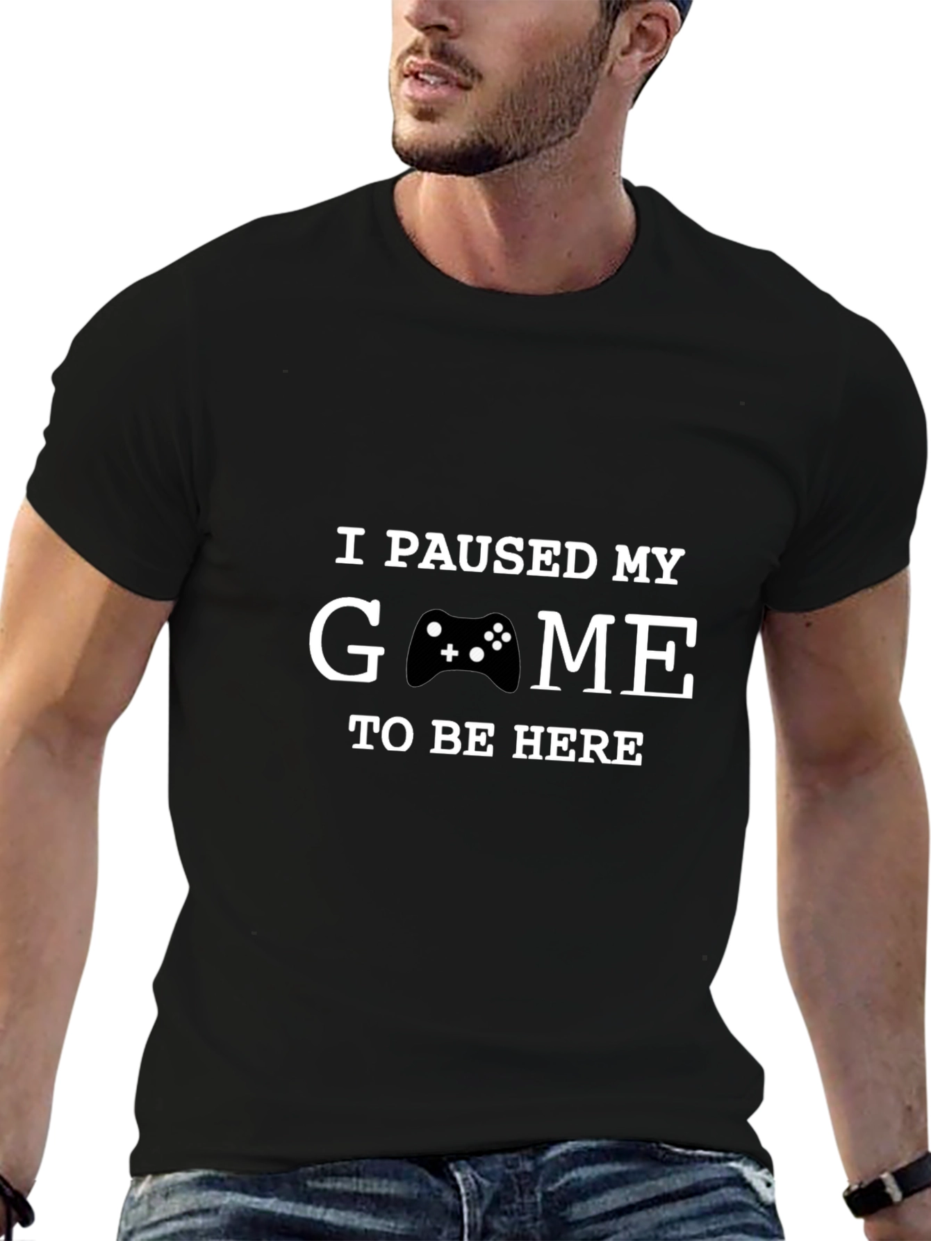 I Paused My Game to Be Here T-Shirt