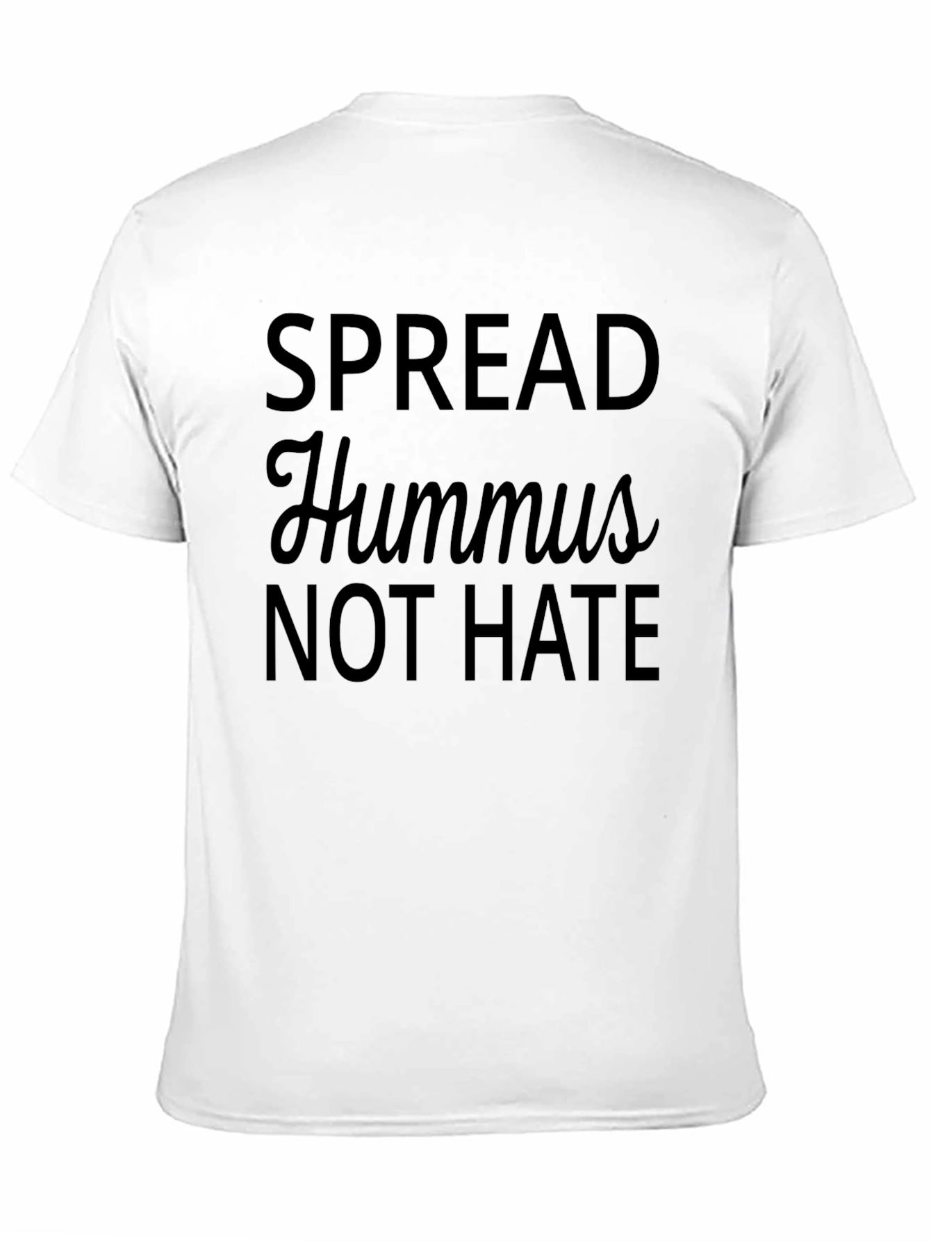 Spread Hummus Not Hate Graphic Tee
