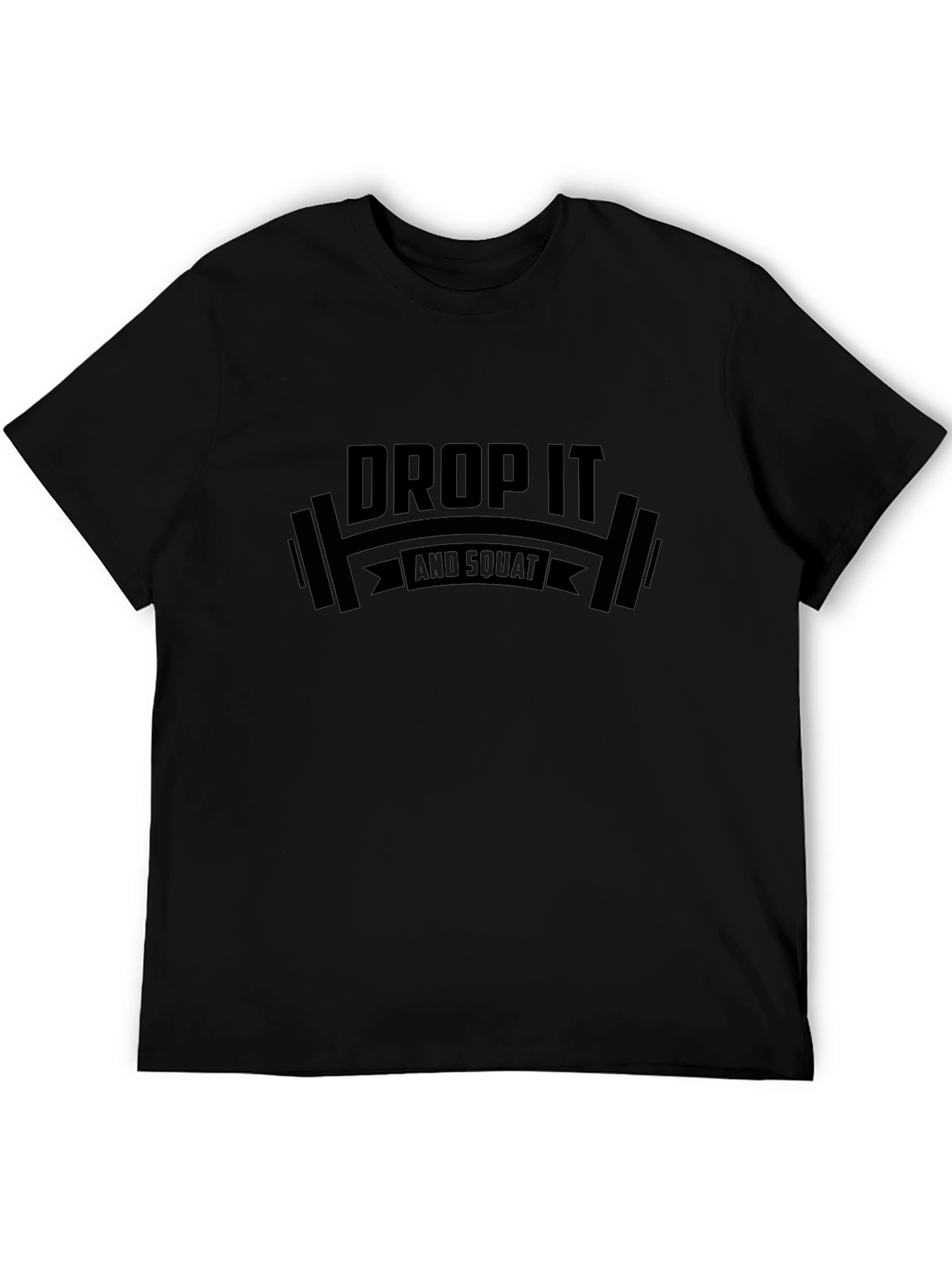 Drop It And Squat Black T-Shirt