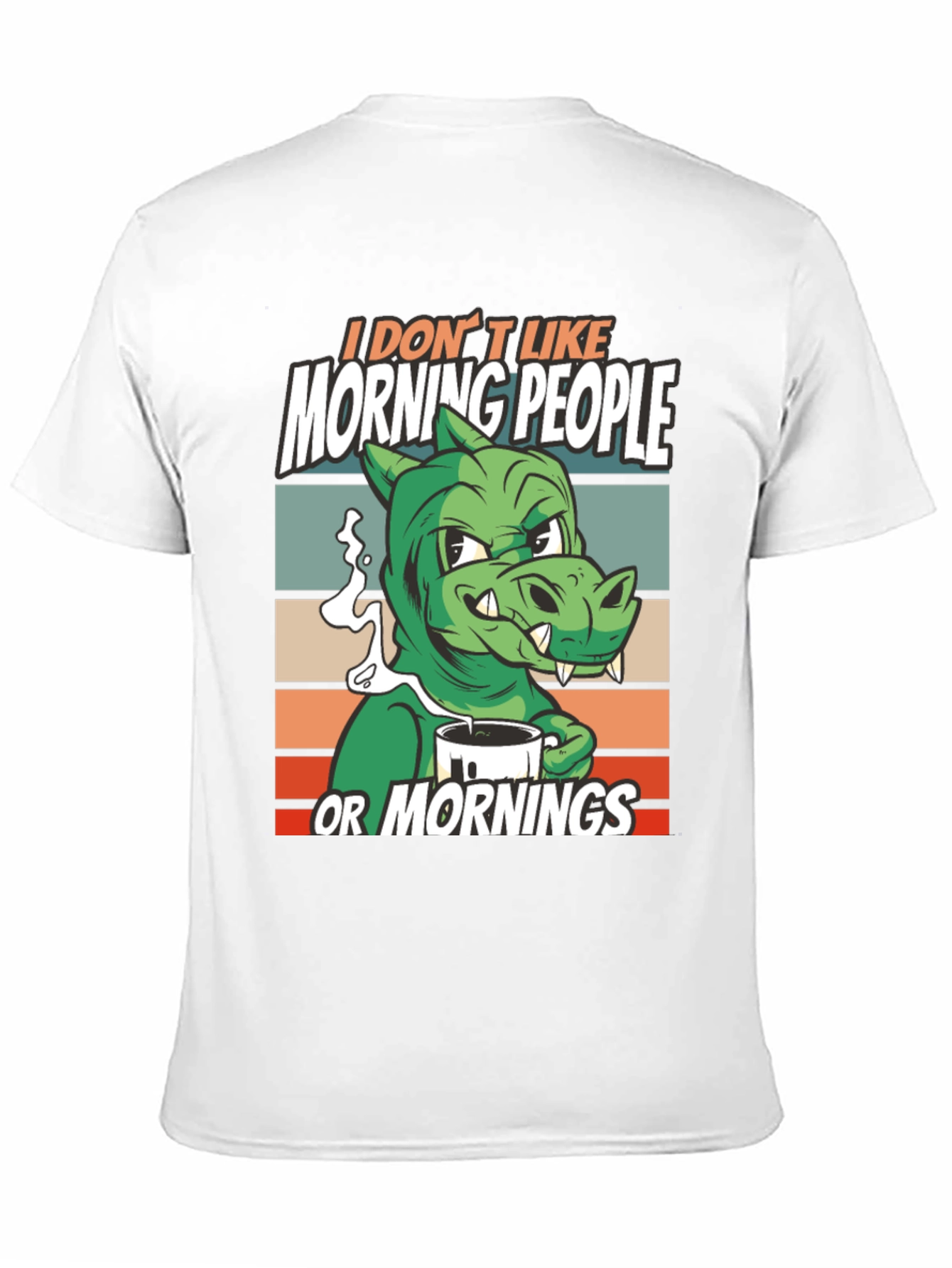 I Dont Like Morning People T-Shirt