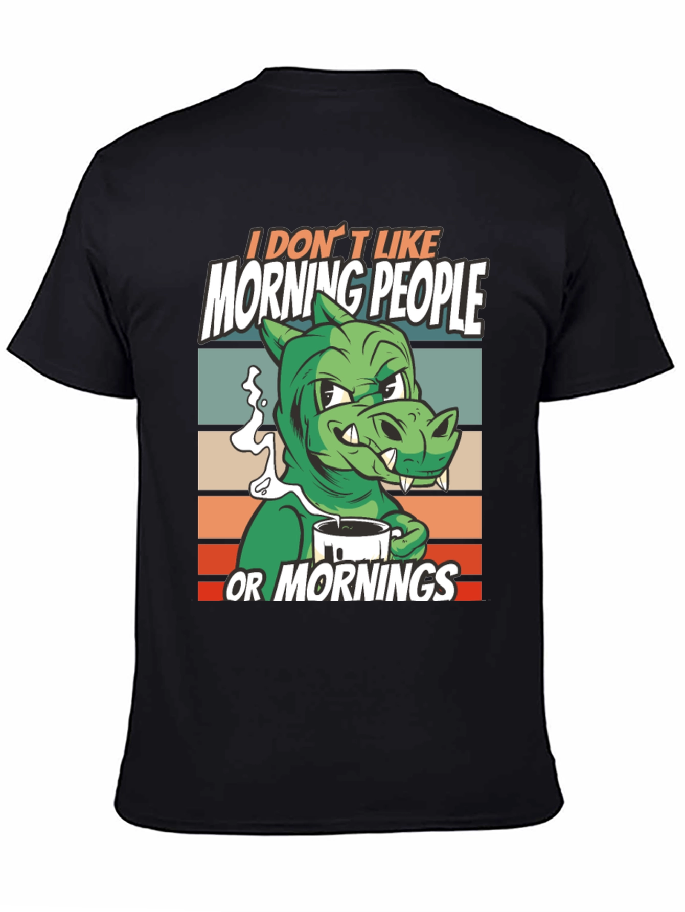 I Dont Like Morning People T-Shirt