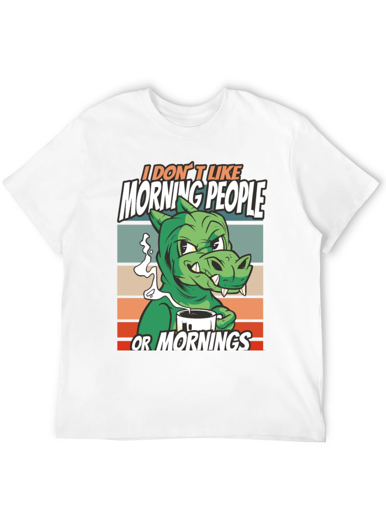 I Dont Like Morning People T-Shirt