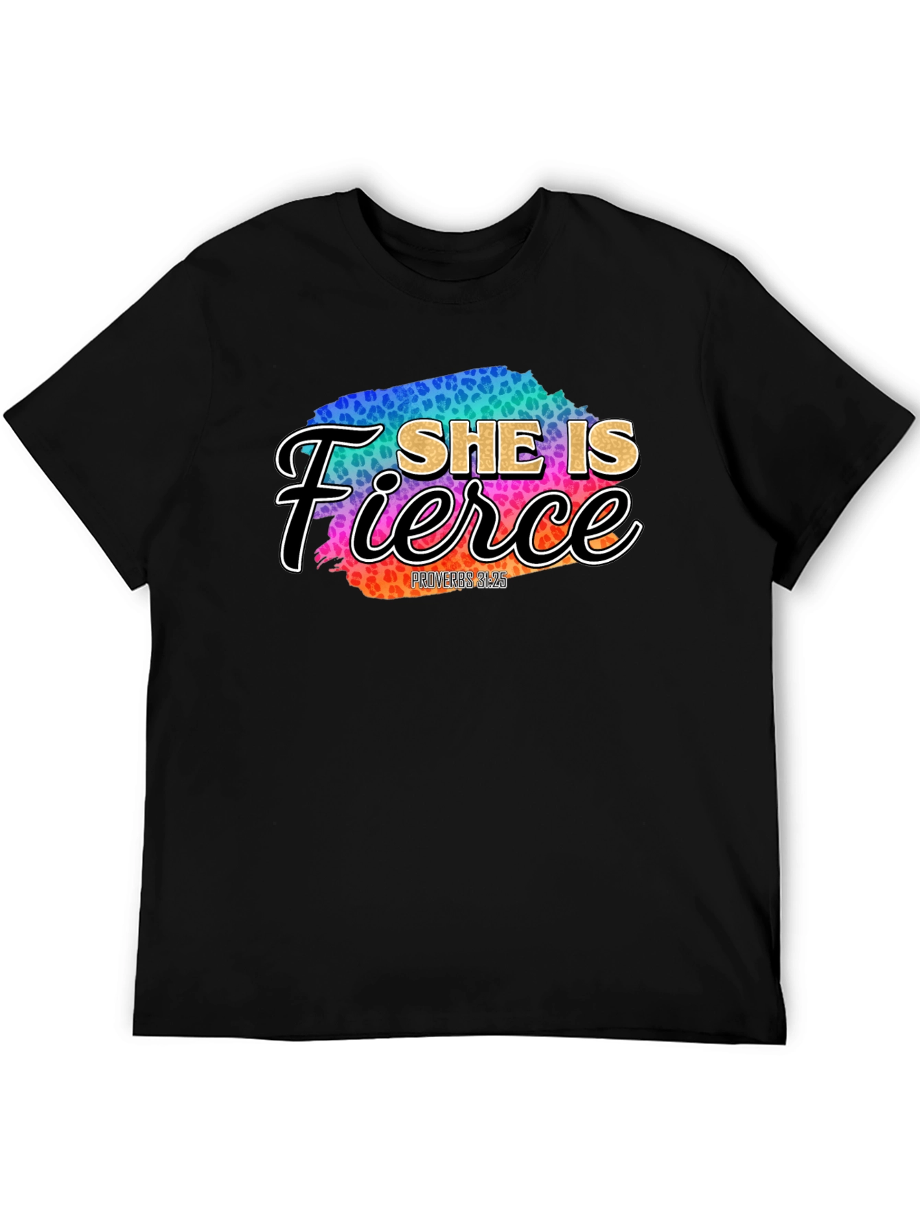 She Is Fierce Graphic T-Shirt