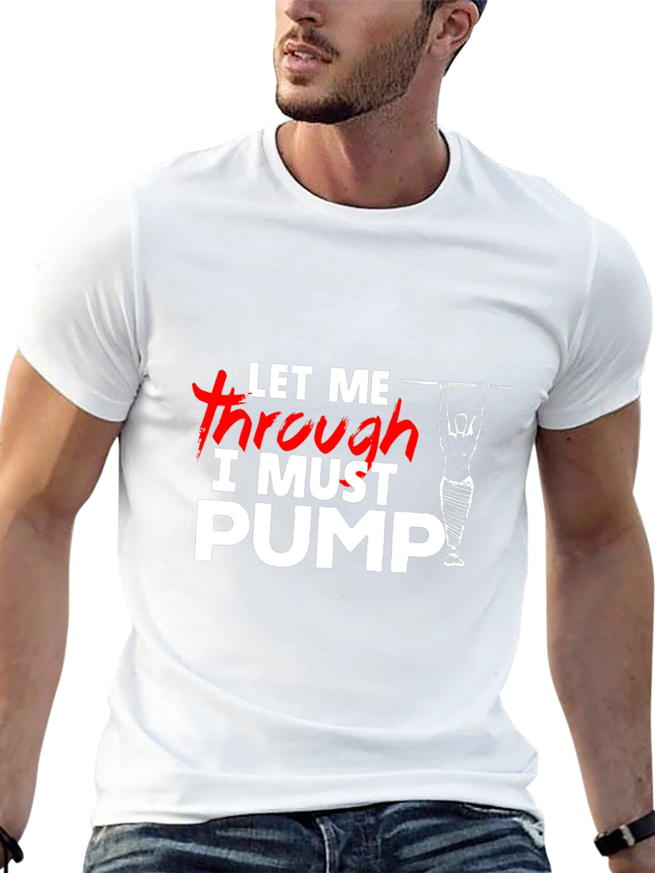 Let Me Through I Must Pump T-Shirt