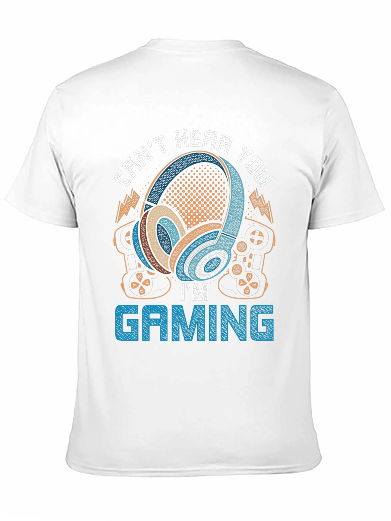 Gamer Headphones T-Shirt - Cant Hear You Im Gaming