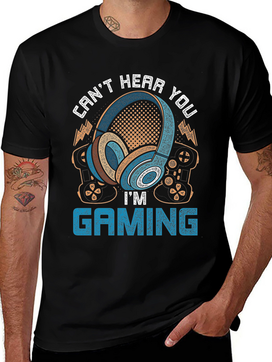 Gamer Headphones T-Shirt - Cant Hear You Im Gaming
