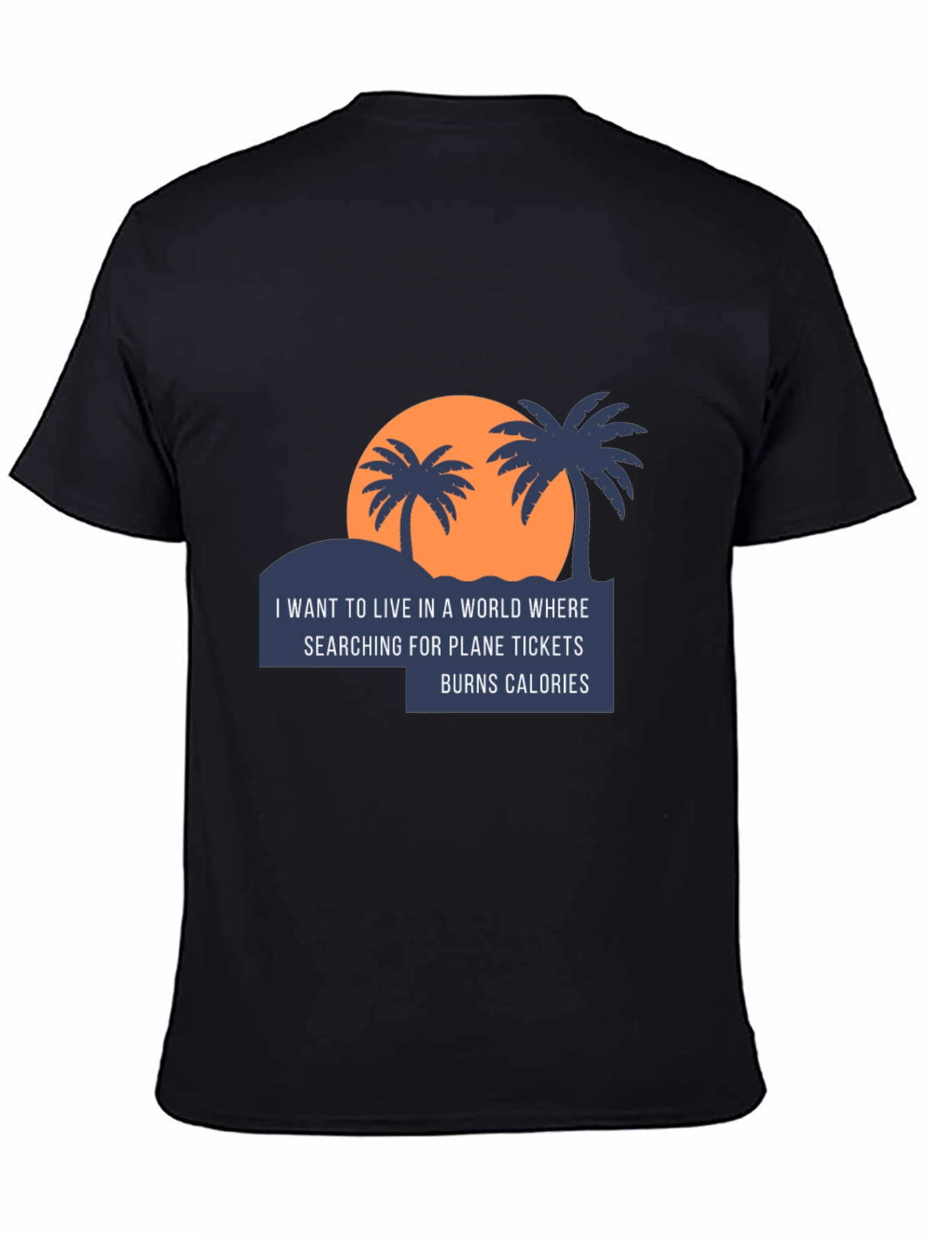 Funny Travel T-Shirt - Plane Tickets Burn Calories