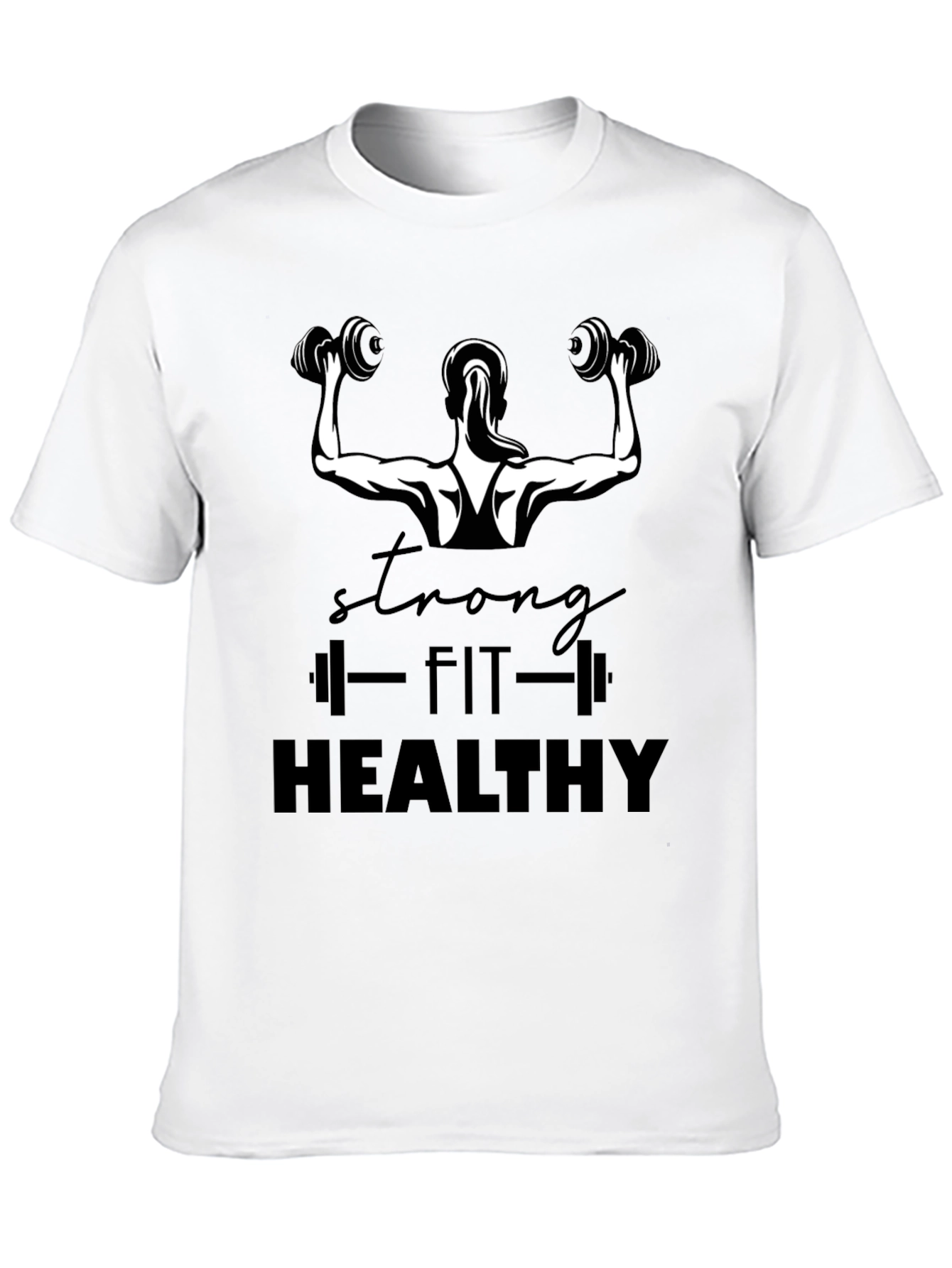 Strong Fit Healthy Workout T-Shirt