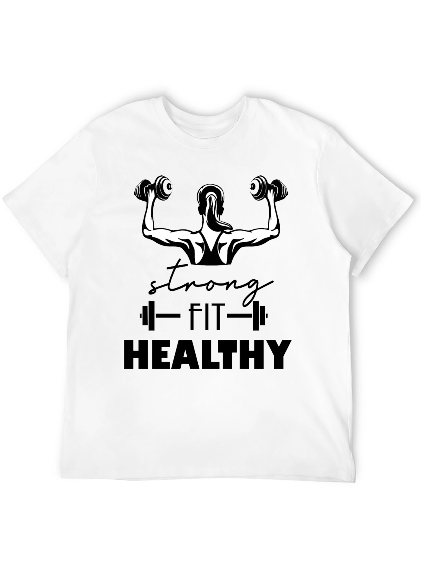 Strong Fit Healthy Workout T-Shirt