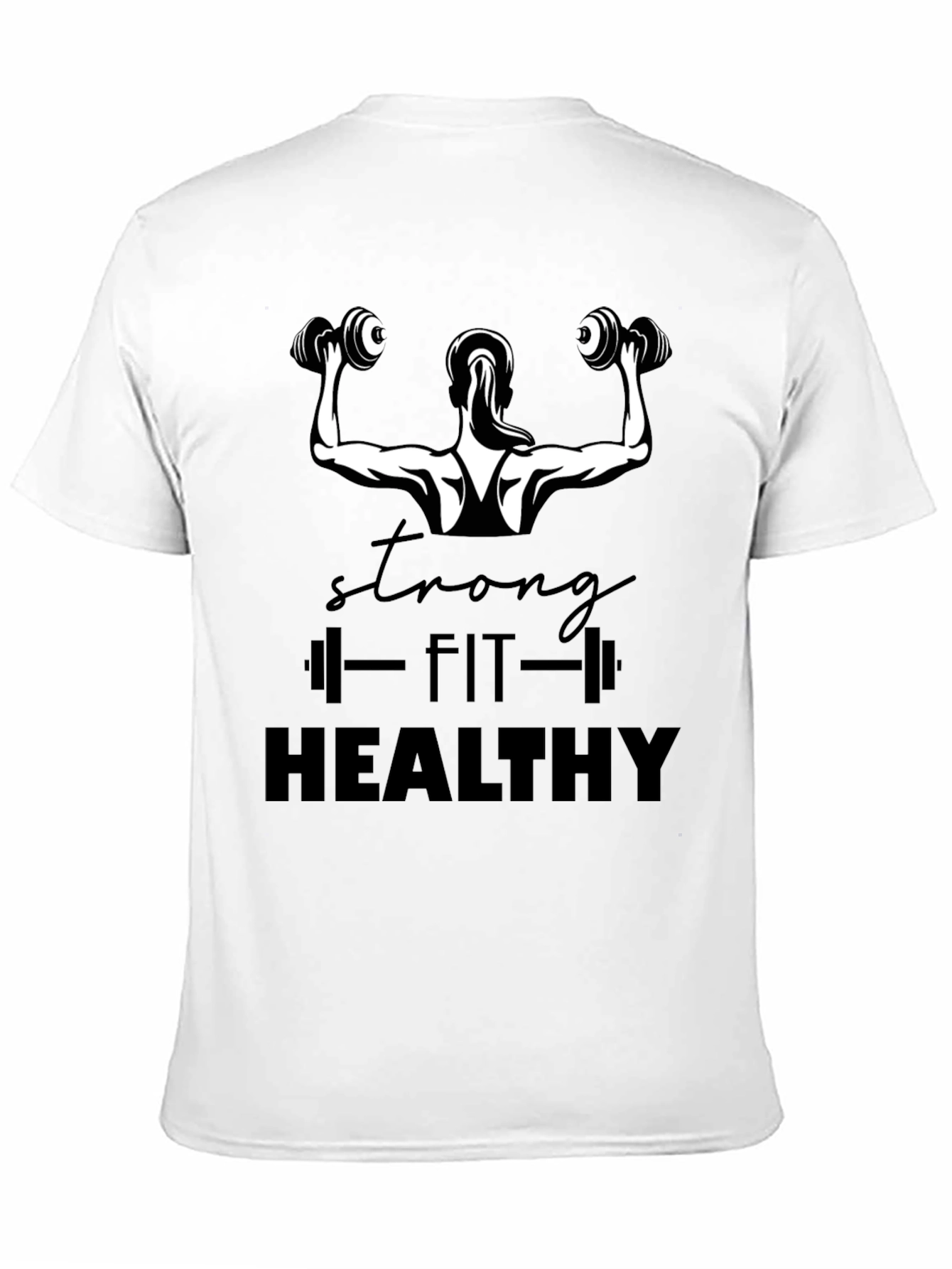 Strong Fit Healthy Workout T-Shirt
