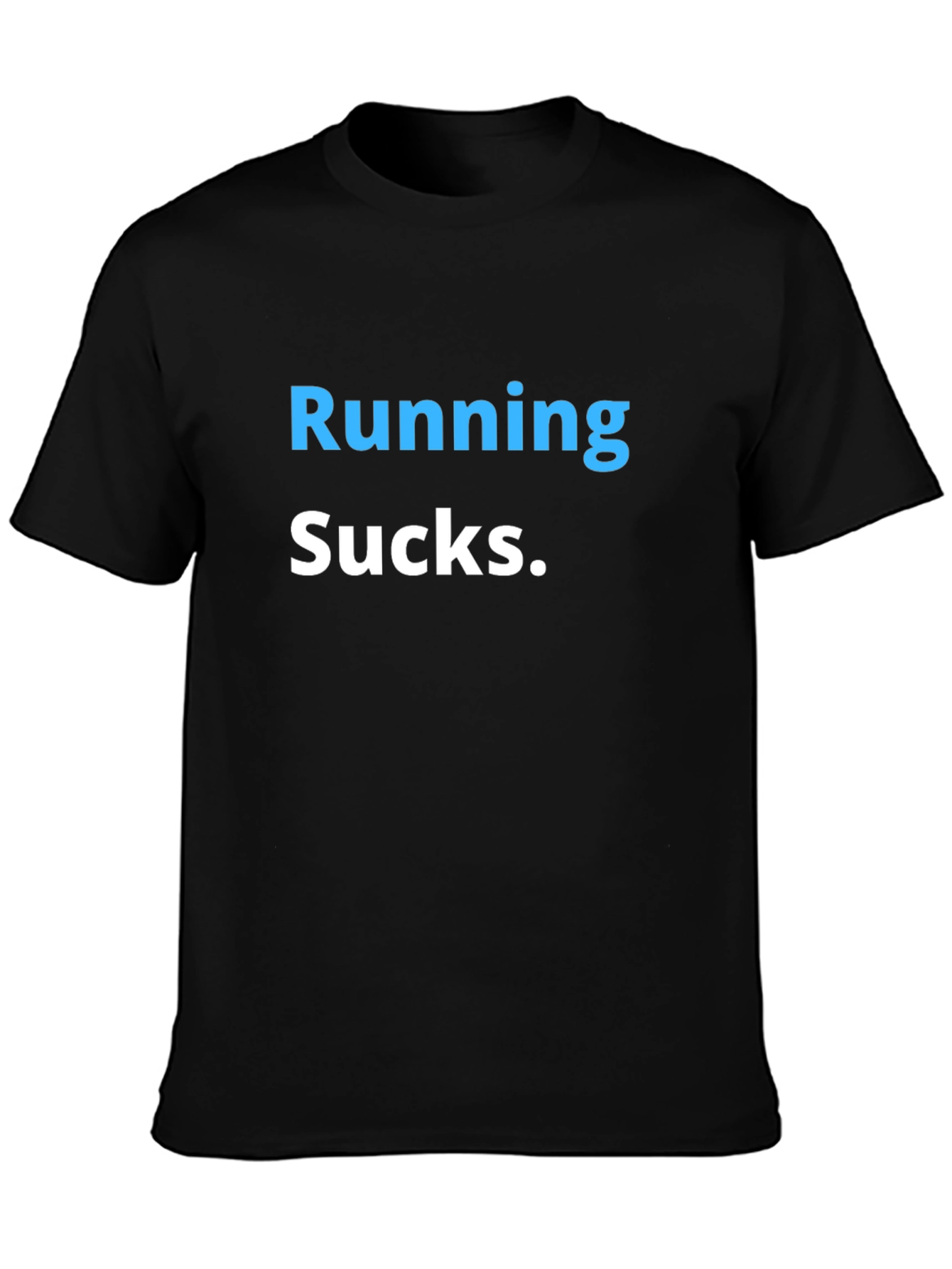 Running Sucks Graphic Tee - Black Cotton T-Shirt
