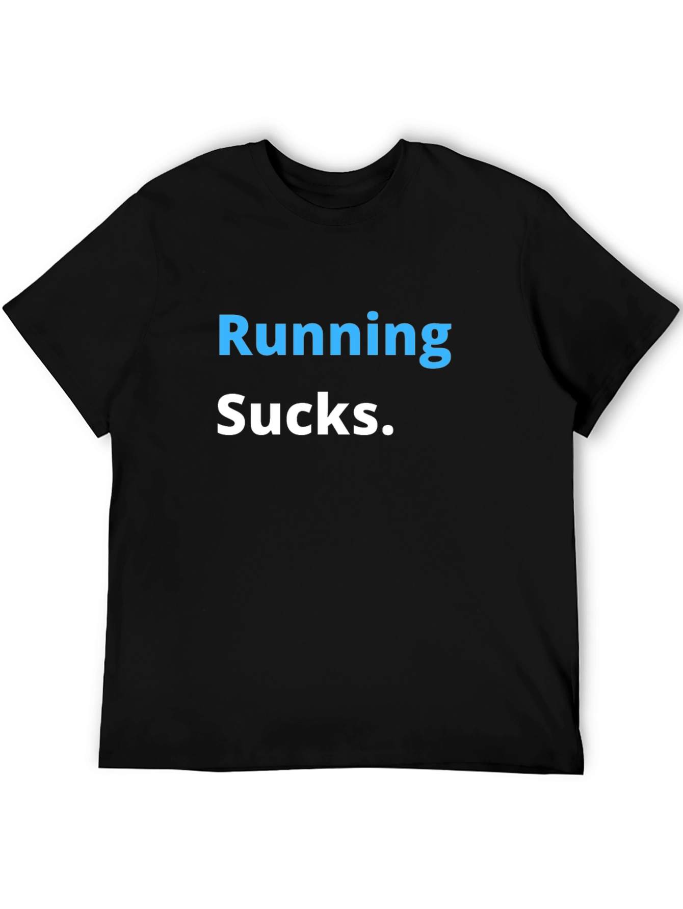Running Sucks Graphic Tee - Black Cotton T-Shirt