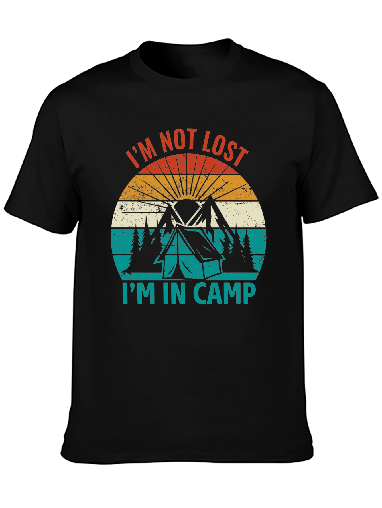 Im Not Lost Im In Camp T-Shirt